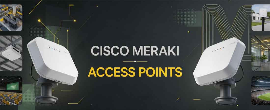 Cisco Meraki Access Point Supplier Delhi NCR India — Dream N Drive