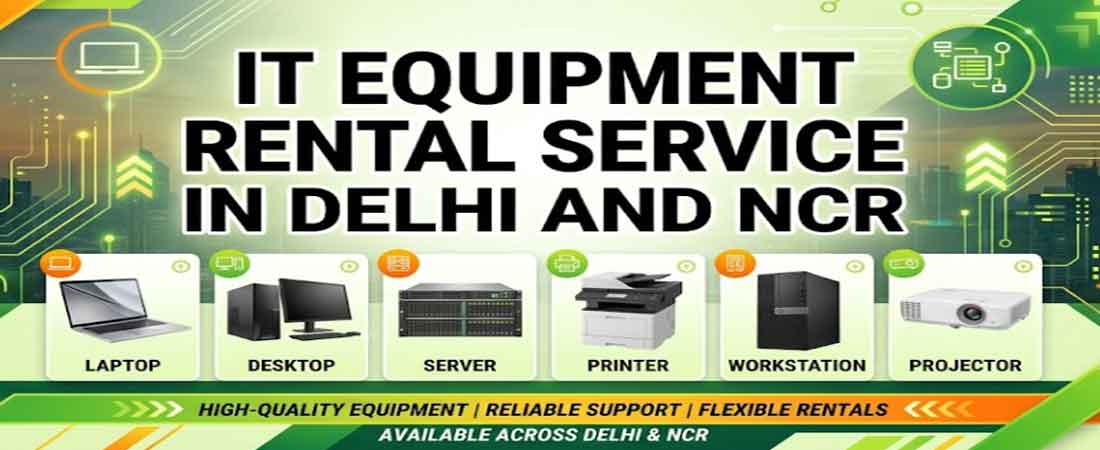 IT Equipment Rental Services Delhi NCR — Dream N Drive