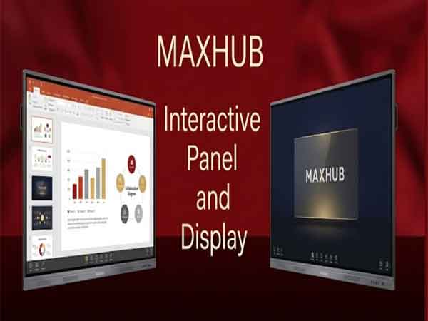 MaxHub Interactive Panel Display Dealer Delhi NCR