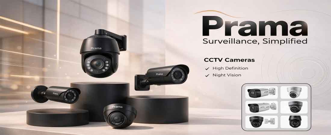 Prama CCTV Camera Sales and Service Delhi NCR — Dream N Drive