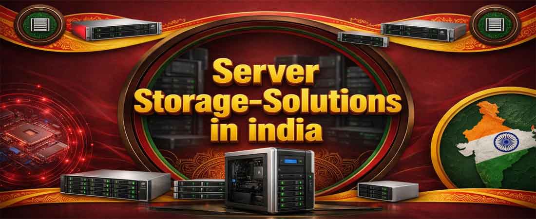 Server and Storage Solutions in Delhi NCR India — Server Dealer — Dream N Drive